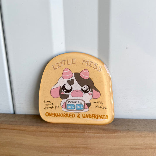 Little Miss Overworked & Underpaid Glitter Magnet